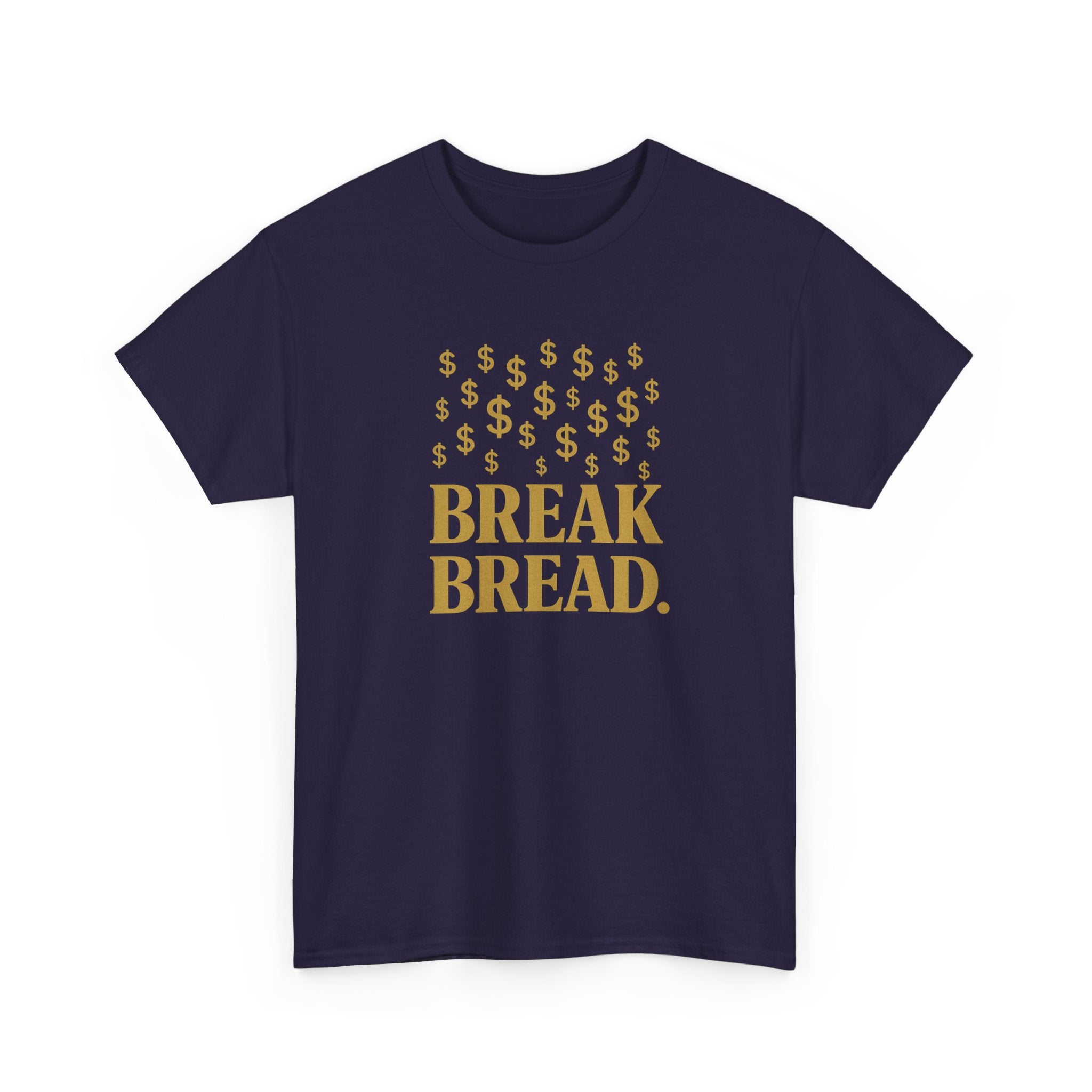 "Break Bread" - Sleek Design - Unisex Heavy Cotton Tee