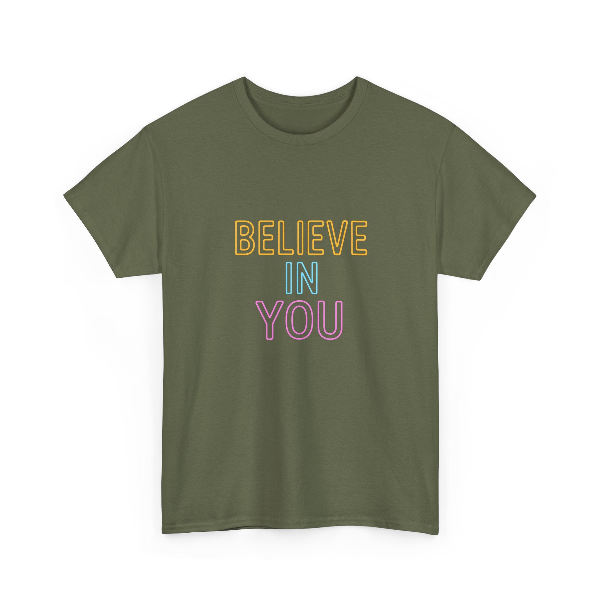 "Believe in You" Vibrant - Unisex Heavy Cotton Tee