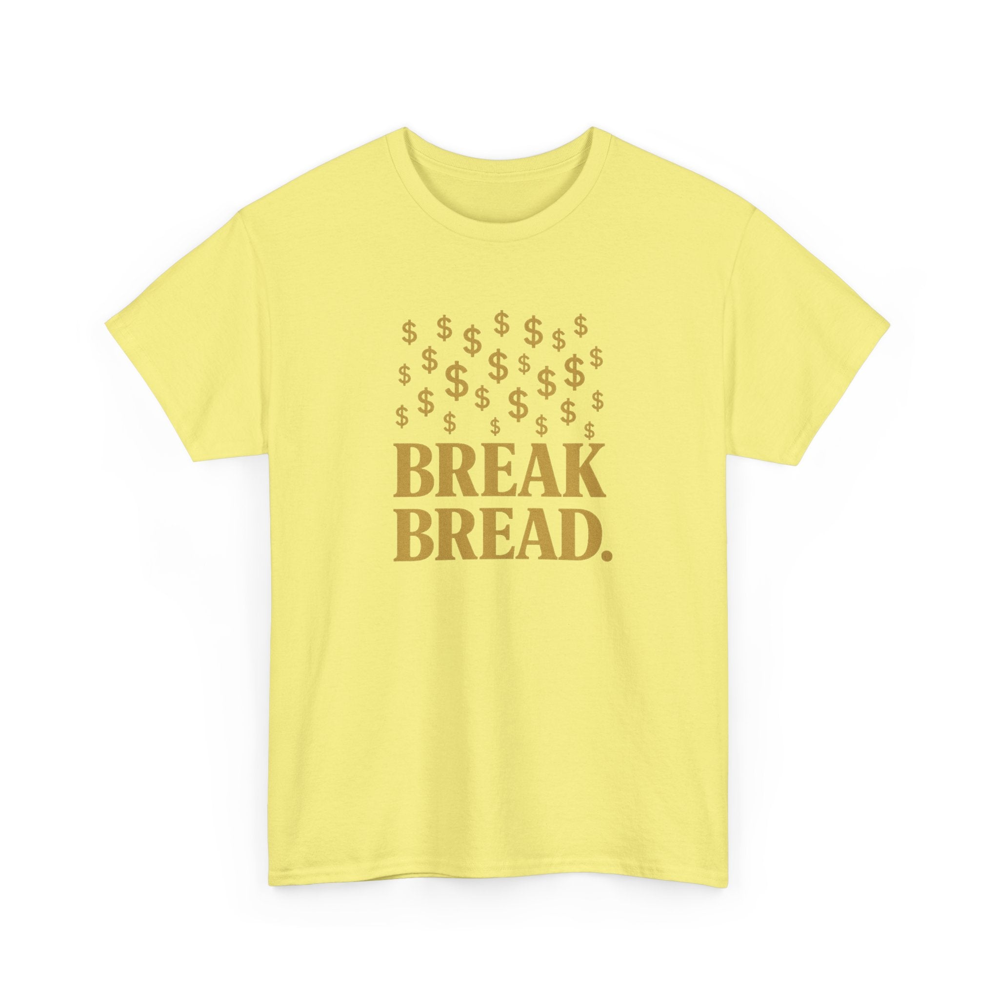 "Break Bread" - Sleek Design - Unisex Heavy Cotton Tee