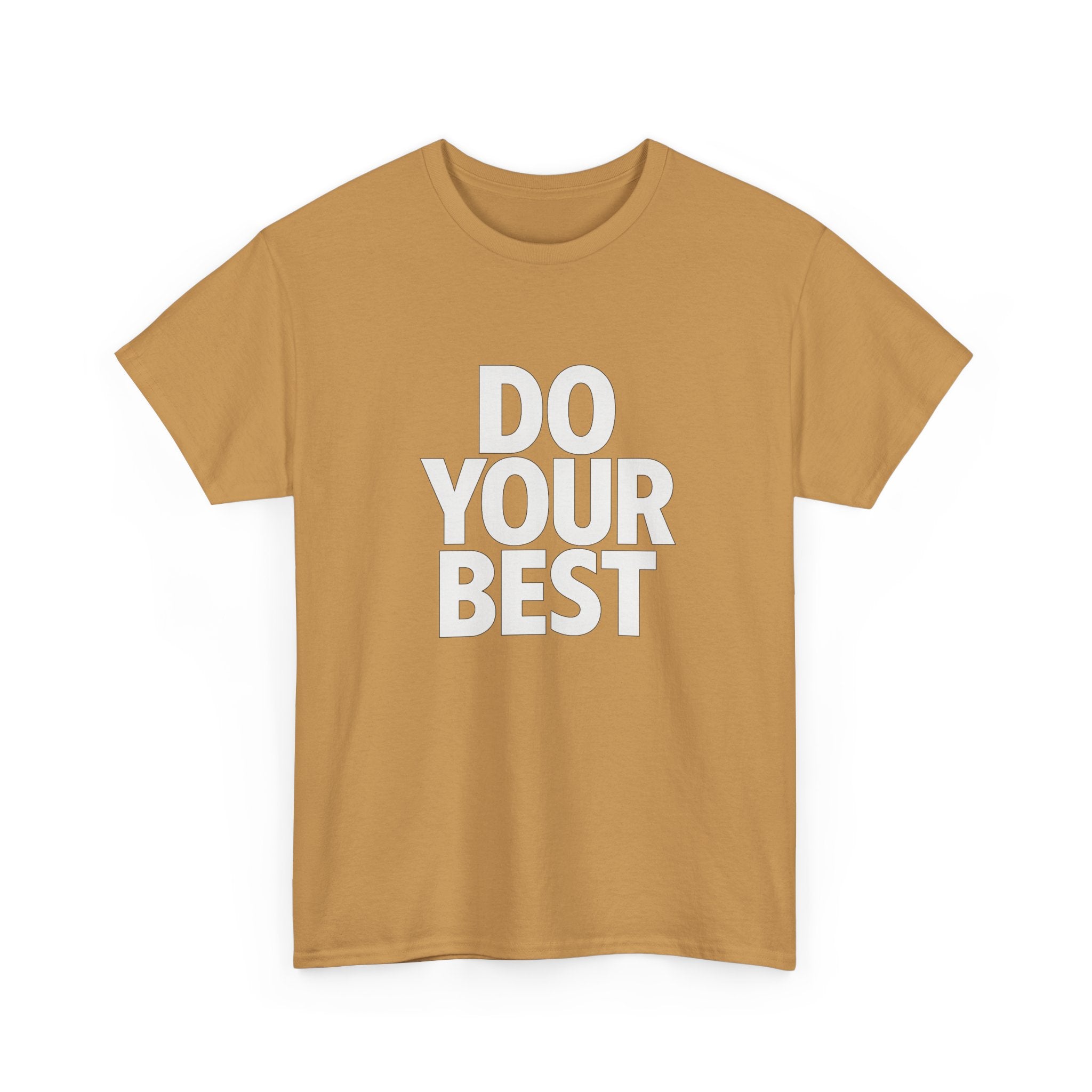 "Do Your Best" - Minimalist Design - Unisex Heavy Cotton Tee