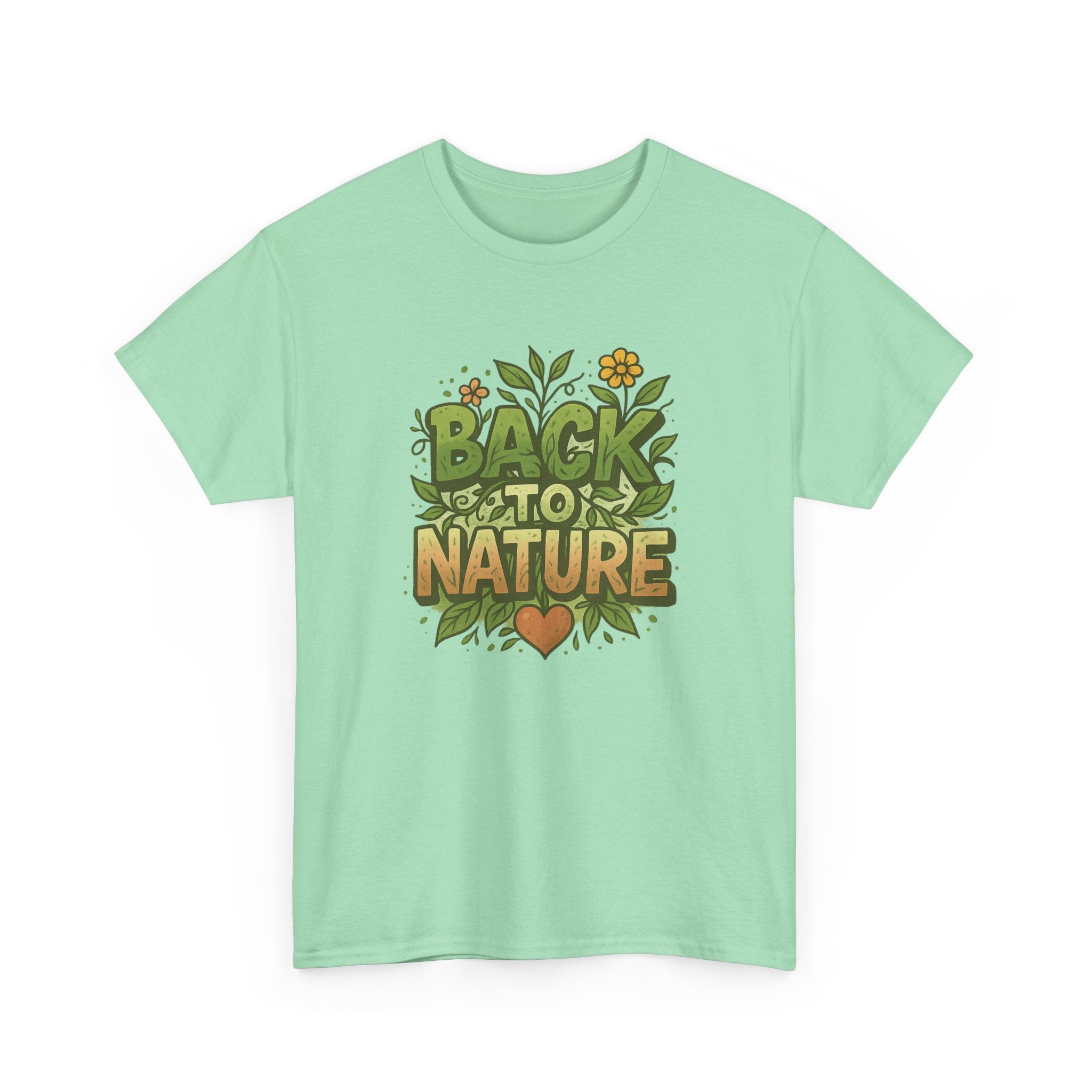 "Back to Nature" - Lush Graphic Tee - Unisex Heavy Cotton Tee, White Letters