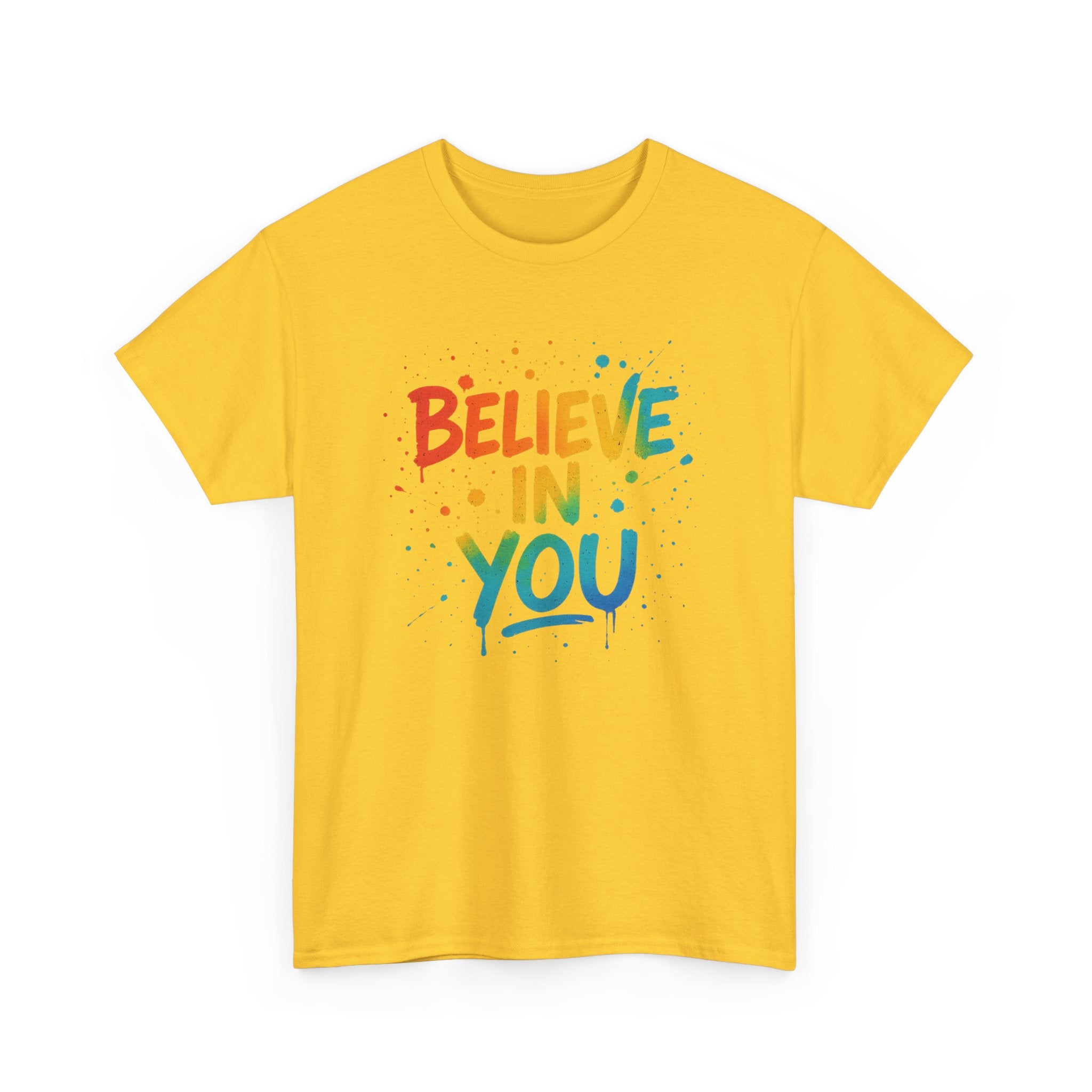 "Believe in You" Positivity - Unisex Heavy Cotton Tee