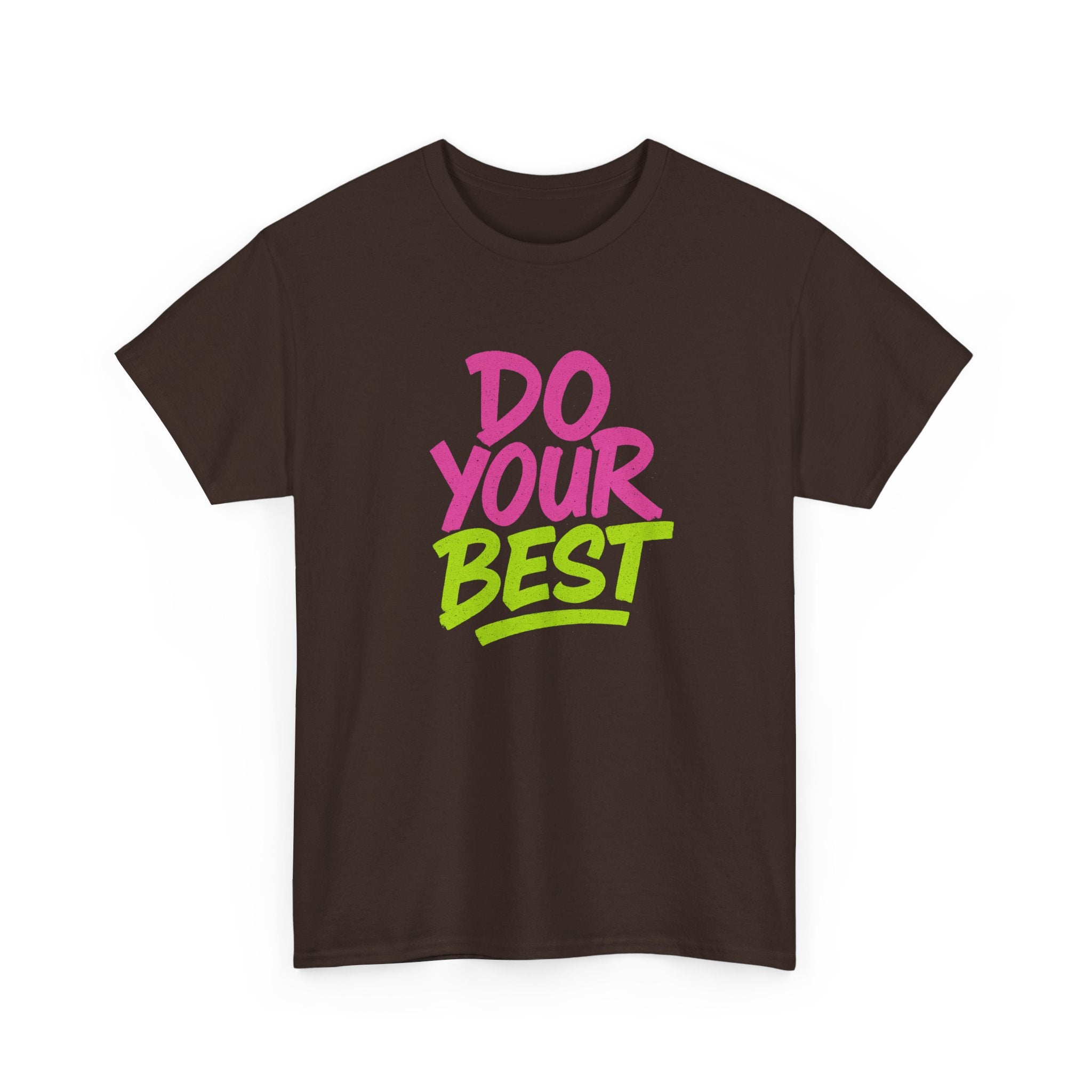 "Do Your Best" - Street Art Design - Unisex Heavy Cotton Tee