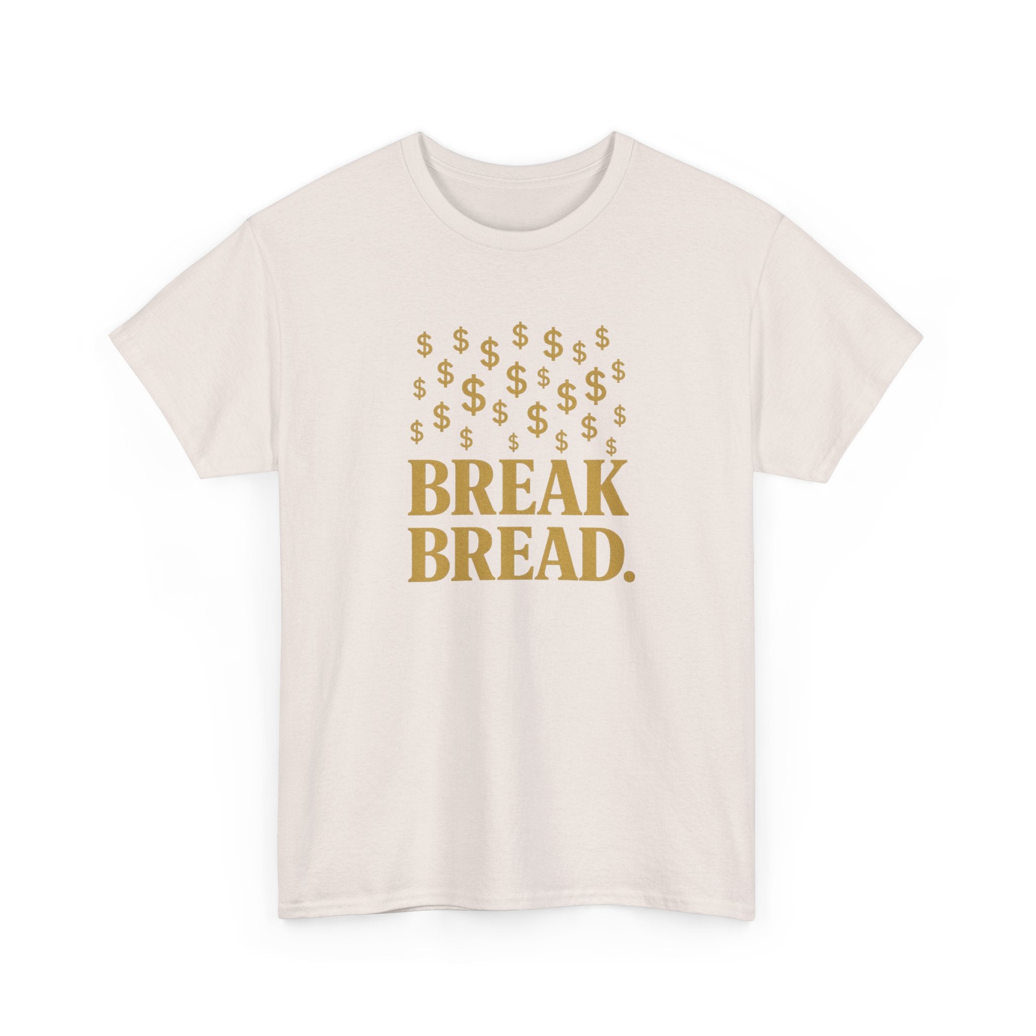 "Break Bread" - Sleek Design - Unisex Heavy Cotton Tee