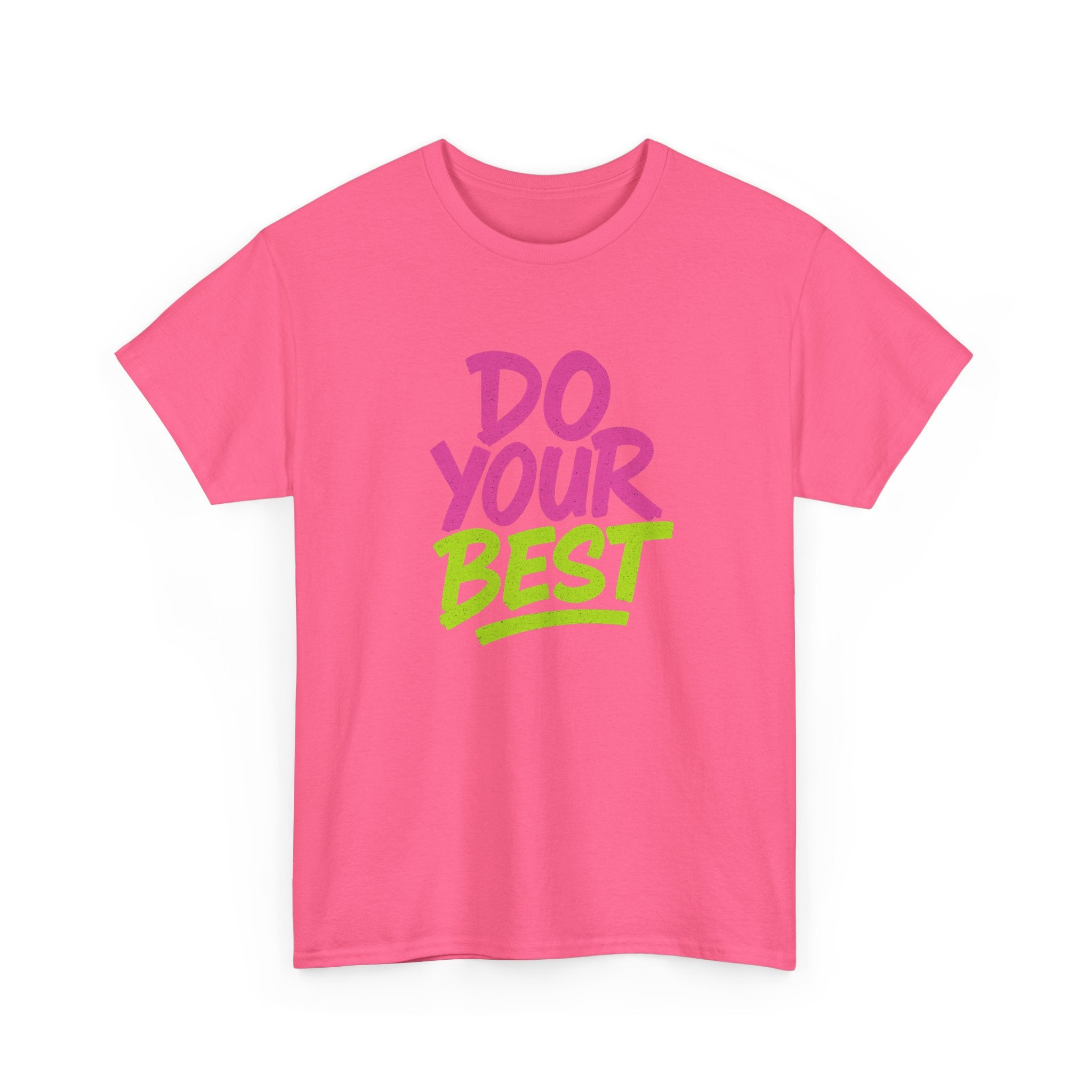 "Do Your Best" - Street Art Design - Unisex Heavy Cotton Tee