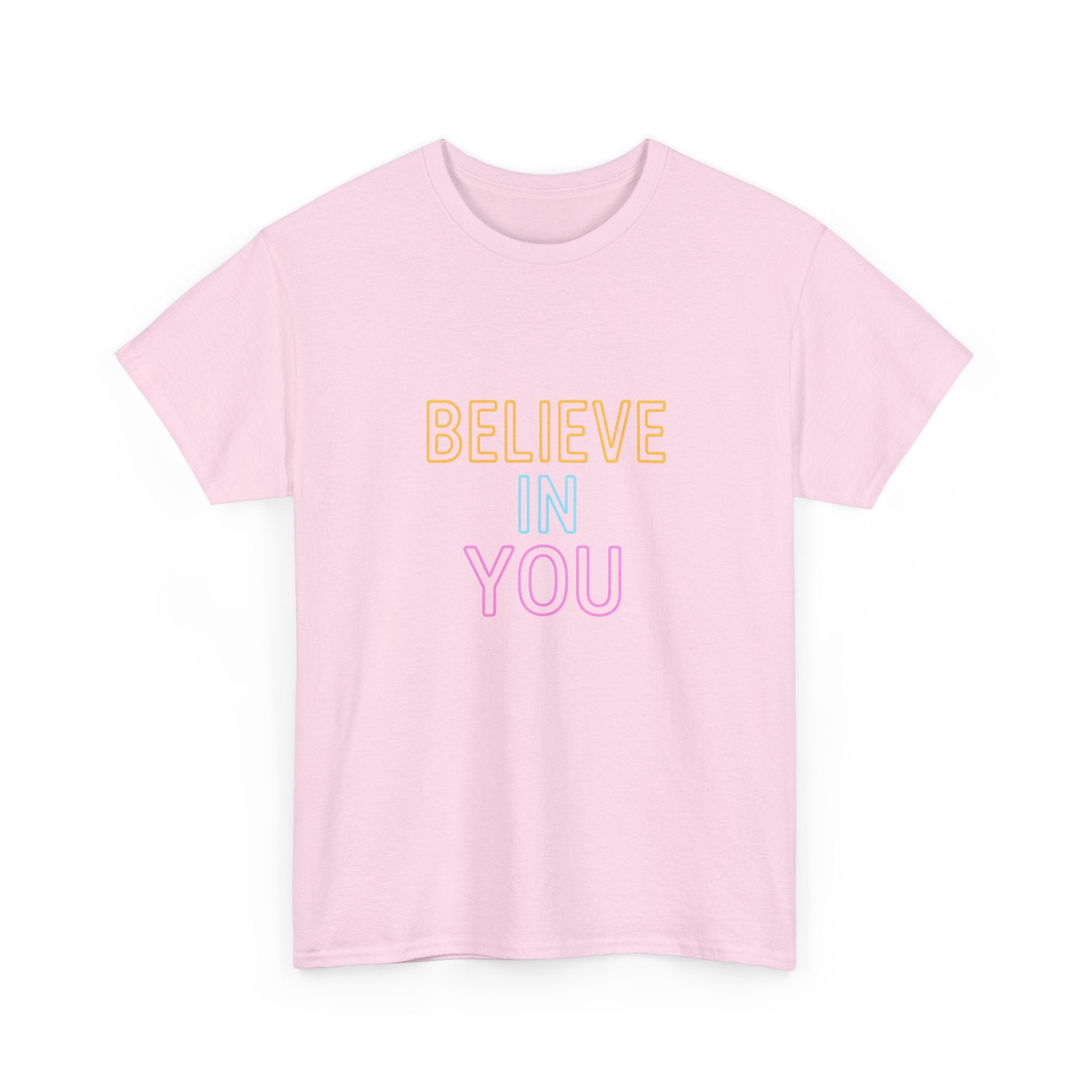"Believe in You" Vibrant - Unisex Heavy Cotton Tee