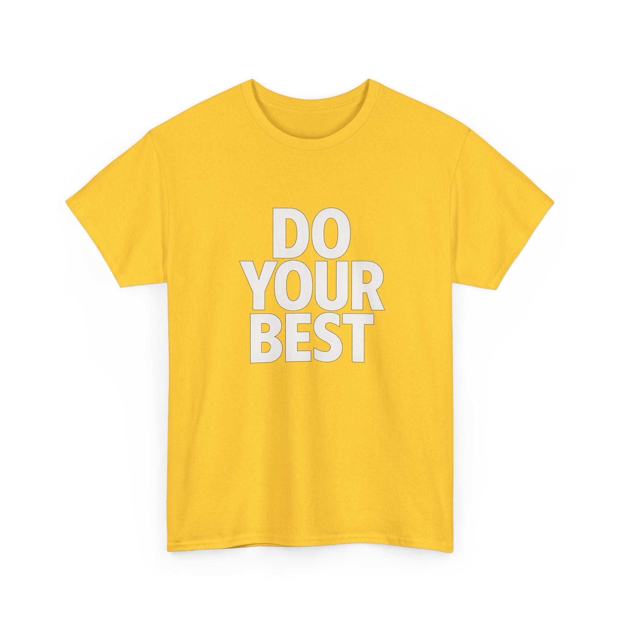 "Do Your Best" - Minimalist Design - Unisex Heavy Cotton Tee