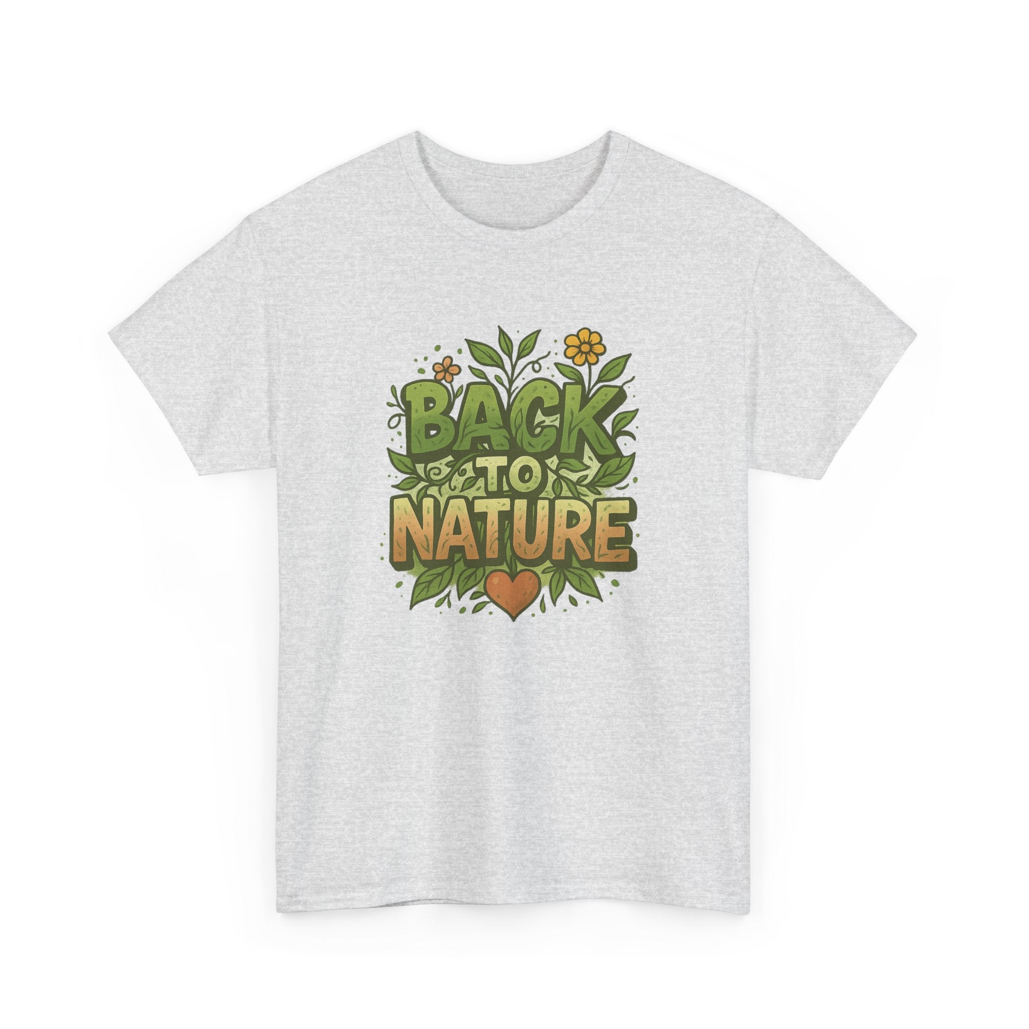 "Back to Nature" - Lush Graphic Tee - Unisex Heavy Cotton Tee, White Letters