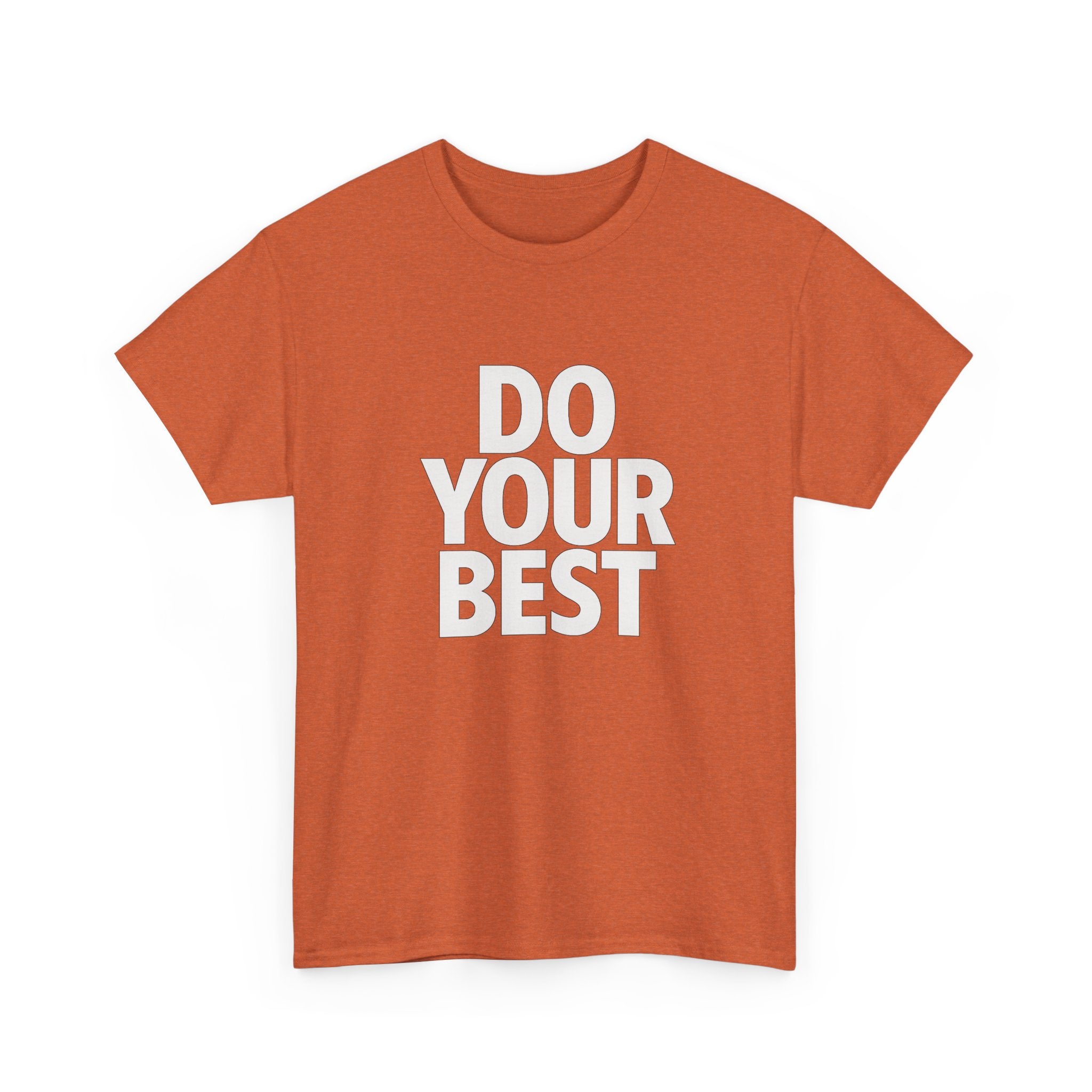 "Do Your Best" - Minimalist Design - Unisex Heavy Cotton Tee