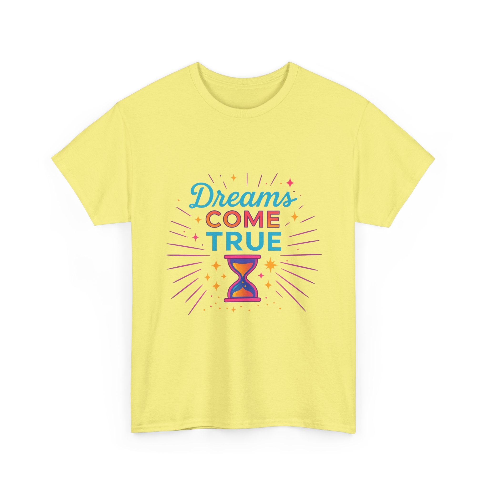"Dreams Come True" – Timeless Manifestation Edition - Unisex Heavy Cotton Tee