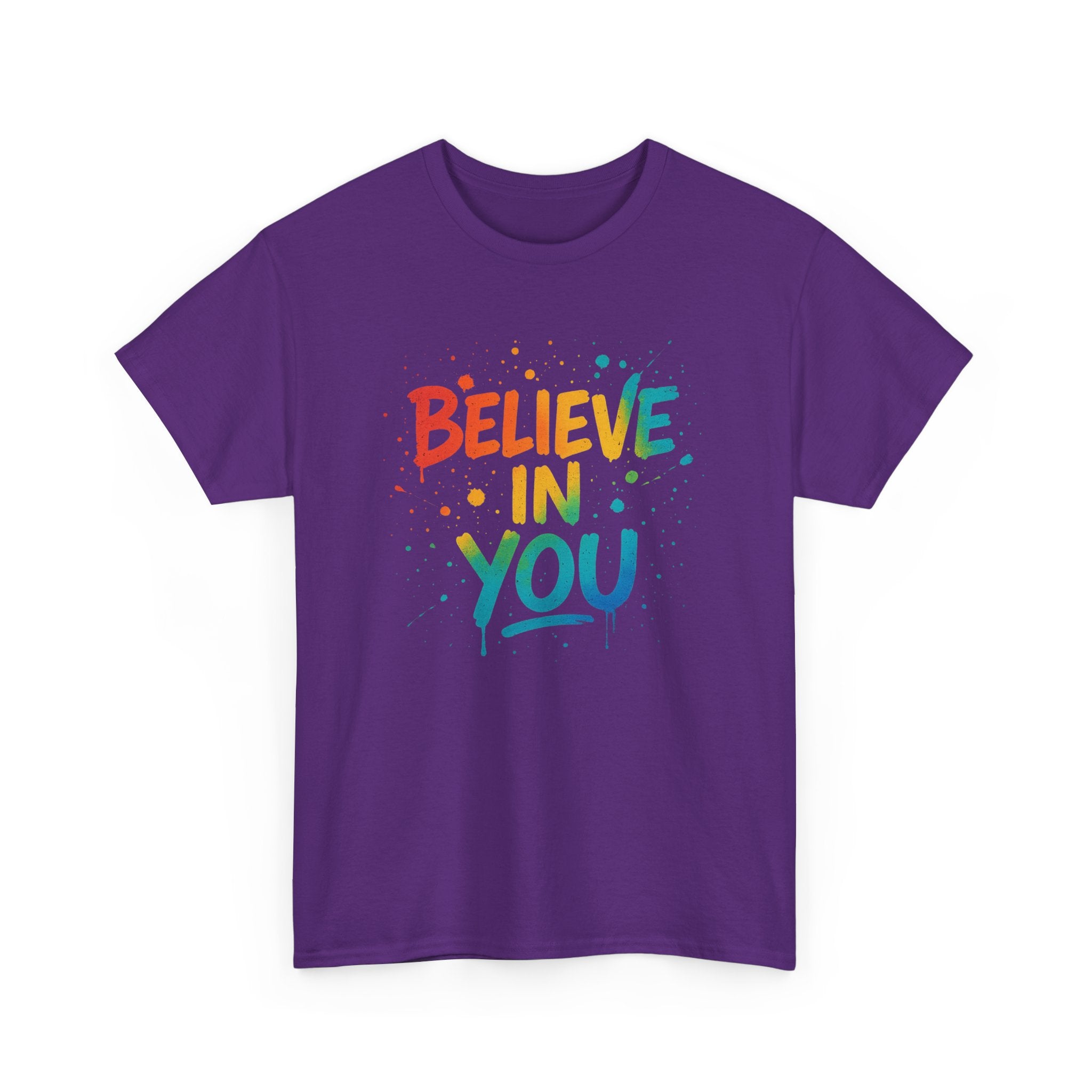 "Believe in You" Positivity - Unisex Heavy Cotton Tee