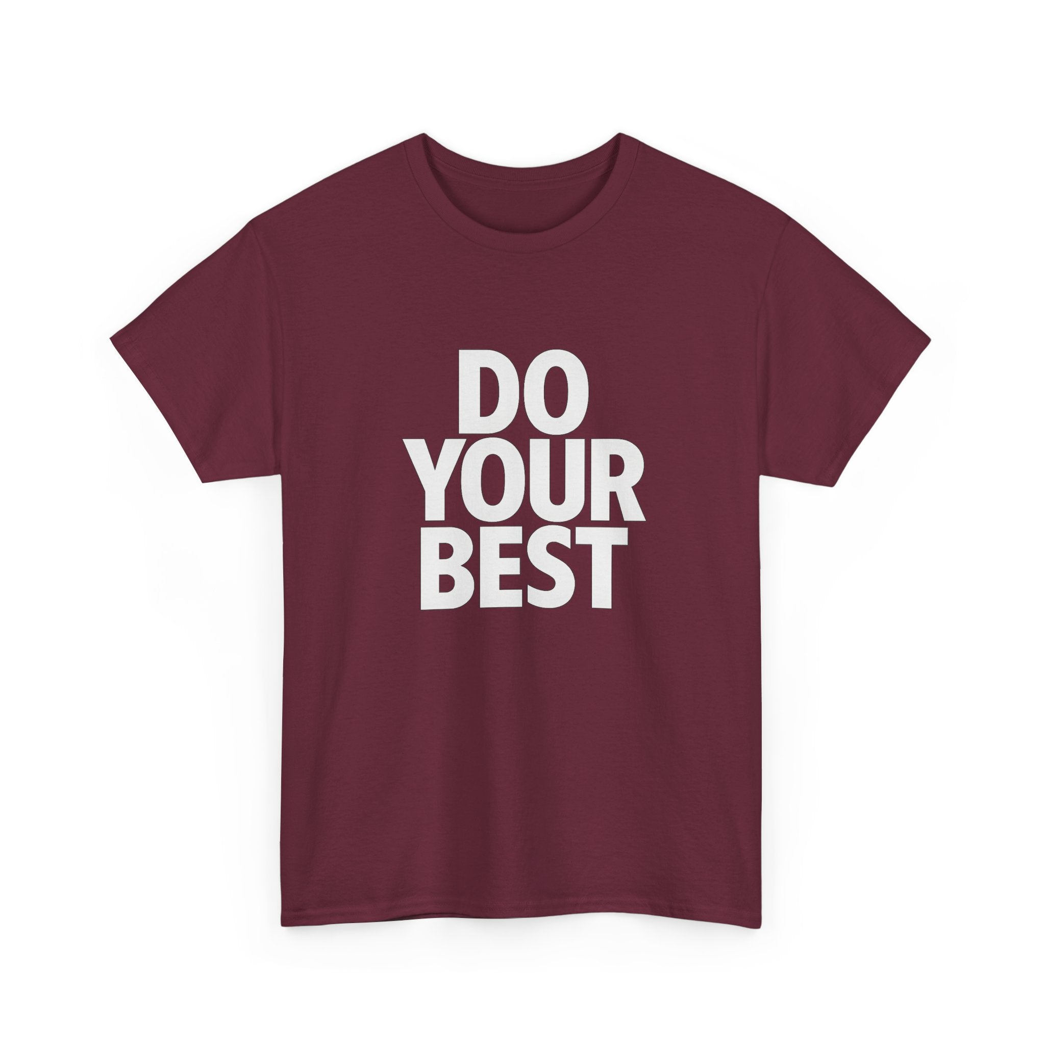 "Do Your Best" - Minimalist Design - Unisex Heavy Cotton Tee